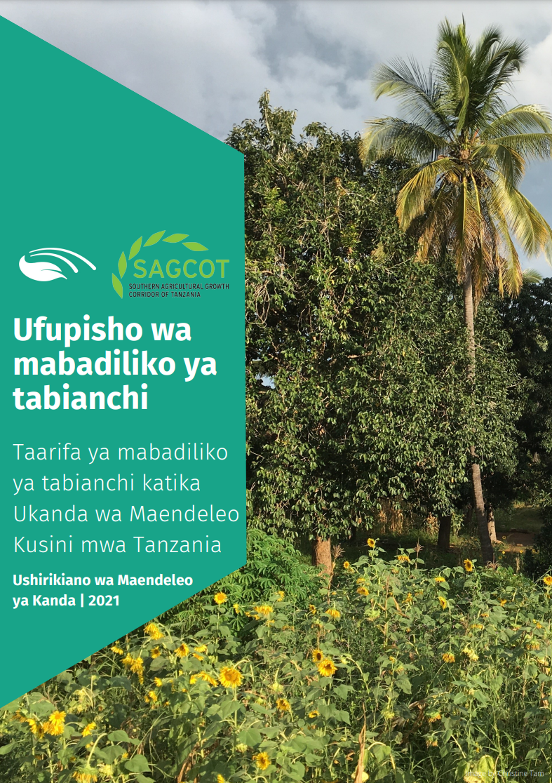 Ufupisho wa mabadiliko ya tabianchi: Taarifa ya mabadiliko ya tabianchi katika Ukanda wa Maendeleo Kusini mwa Tanzania